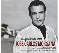 Morgana Jose Carlos - Asi.Palabras De Usted [Import]