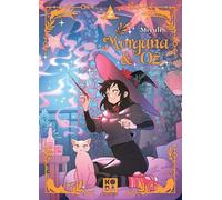 Morgana & Oz - tome 2