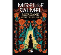 Morgane, Reine des Brumes