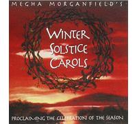 Morganfield, Megha - Winter Solstice Carols