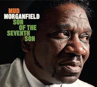 Mud Morganfield – Son Of The Seventh Son – Import (Sony Music)