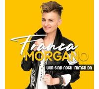 Morgano,Franca - Wir Sind Noch Immer Da [Import]