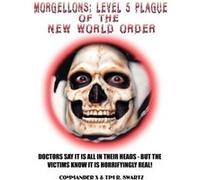 Morgellons: Level 5 Plague Of The New World Order Commander X (Auteur)