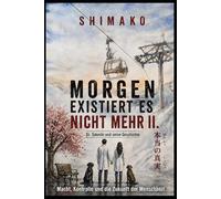 Morgen existiert es nicht mehr - 2. Teil: Ein harter Techno-Thriller über Unternehmensverschwörungen, psychologische Manipulation und den Kampf um Macht, Kontrolle und die Zukunft der Menschheit.