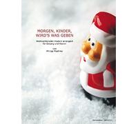 Morgen, Kinder, Wird's was geben