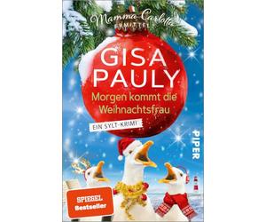 Morgen kommt die Weihnachtsfrau: Ein Sylt-Krimi | Mamma Carlotta feiert Weihnachten