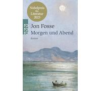 Jon Fosse – Morgen und Abend – Roman – Poche