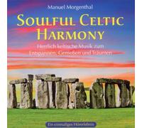 Morgenthal,Manuel - Soulful Celtic Harmony [Import]