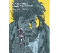 Morgue Pleine - Jean-Patrick Manchette - Dupuis - cartonné - Bande dessinée