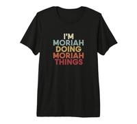 Moriah Name Moriah Personalized Name First Given T-Shirt Haut de Gamme