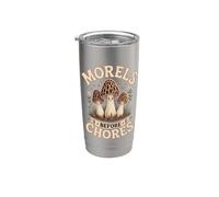 Morilles De Champignons Forestiers Avant Les Corvées Humour Gobelet isotherme en acier inoxydable double paroi