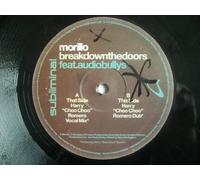 MORILLO ft AUDIO BULLYS Break Down the Doors 12"