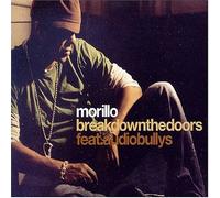 Morillo Ft Audio Bullys - Break Down The Doors [Import]
