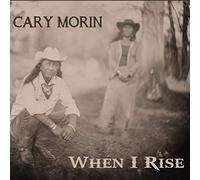 Cary Morin – When I Rise – CD – Import Royaume‑Uni – in-akustik
