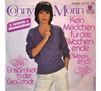 MORIN, Conny - Kein Mädchen für das Wochenende (Weekend) / Einsamkeit in der Großstadt / 101 772