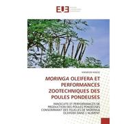 Moringa oleifera et performances zootechniques des poules pondeuses Innocuite et performances de production des poules pondeuses consommant des feuilles de moringa o - VOEMESSE KOKOU - Universitaires