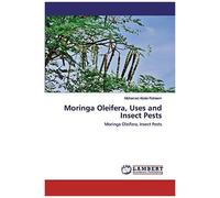 Moringa Oleifera, Uses And Insect Pests