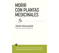 Morir con plantas medicinales