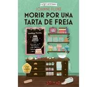 Morir por una tarta de fresa: Misterios De Hanna Swensen