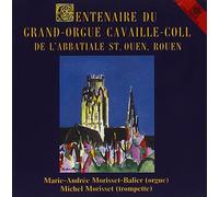 Morisset-Balier,Marie-Andree - Cavaille-Coll-Orgel Rouen