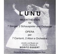 Moritz Eggert - LUNU - Musiktheater (AUDIO-CD)