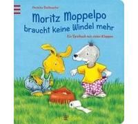 Moritz Moppelpo Braucht Keine Windel Mehr
