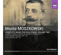 Moritz Moszkowski (1854-1925) - Moszkowski : Musique pour Piano Solo - Volume 2