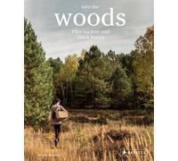 Moritz Schmid Into the Woods: Pilze suchen und Glück finden (Relié)