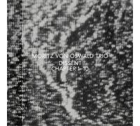Moritz Von Oswald & Moritz Von Oswald Trio - Dissent