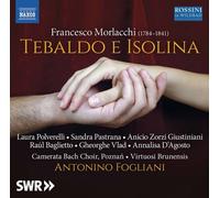 Morlacchi / Fogliani / Giusti - Tebaldo E Isolina [New CD] 2 Pack