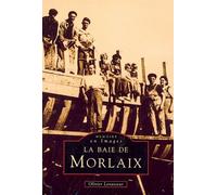 Morlaix (Baie de) - Collectif - Nouvelles Editions Sutton - broché - Beau livre