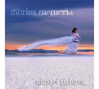 MORLAS MEMORIA - MINE OF PICTURES CD NEUF