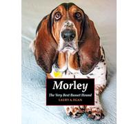Morley: The Very Best Basset Hound