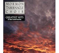 Mormon Tabernacle Choir - Greatest Hits