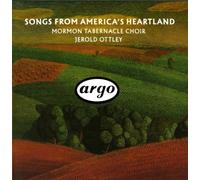 Mormon Tabernacle Choir - Songs from American's Heartlan