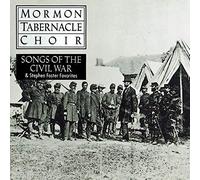 Mormon Tabernacle Choir - Songs of the Civil War/Stephen