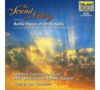 Sound Of Glory Mormon Tabernacle Choir / Jessop