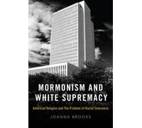 Mormonism And White Supremacy
