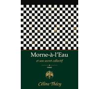 MORNE -à- L'EAU et son secret collectif