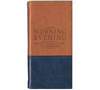 Morning and Evening: Daily Readings by C.h. Spurgeon (Matt Tan/Blue)