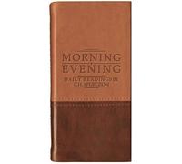 Morning and Evening: Daily Readings Matt Tan/Burgundy