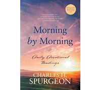 Morning by Morning: Daily Devotional Readings