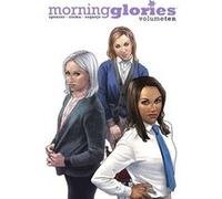 Morning Glories Volume 10 Nick Spencer, (Auteur)