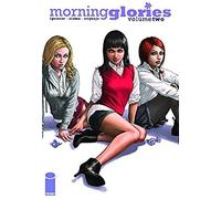 Morning Glories Volume 2