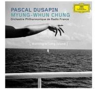 Pascal Dusapin – Morning in Long Island – Myung-Whun Chung