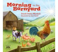 Morning in the Barnyard Kids’ Favorite Farm Animals Start the Day by Praising God! - Dandi Daley Mackall - Tyndale Kids - ebook (ePub) - Livre