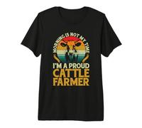 Morning is Not My Time I'm A Cattle Rancher T-Shirt Haut de Gamme