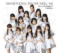 MORNING MUSUME.`18 - Are You Happy?/A Gonna