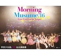 Morning Musume'16 Live Concert In Taipei [Dvd]