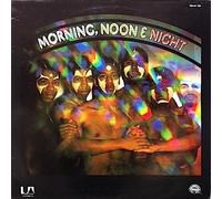 Morning Noon and Night